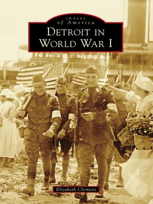 cover image of Detroit in World War I
